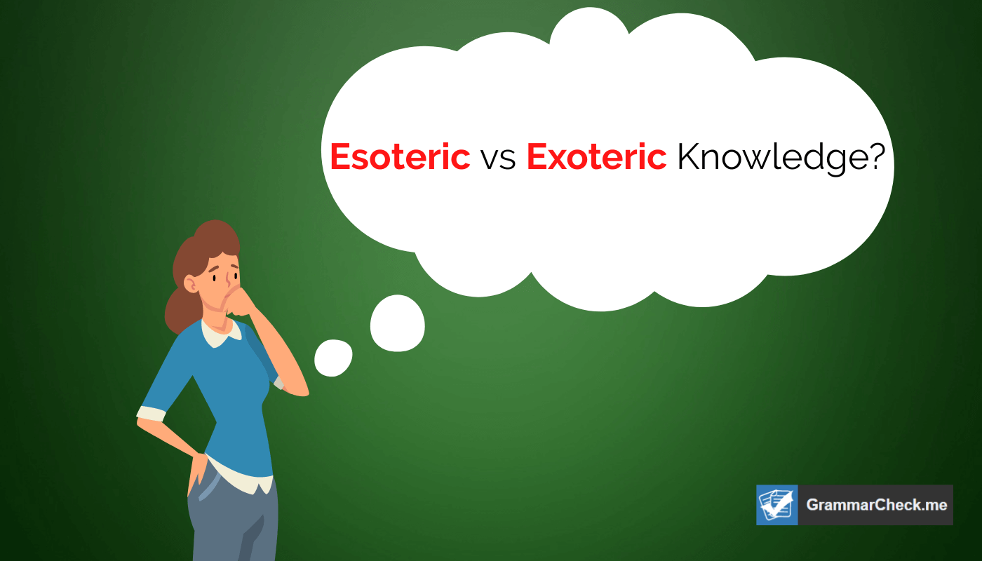 Esoteric vs Exoteric Knowledge