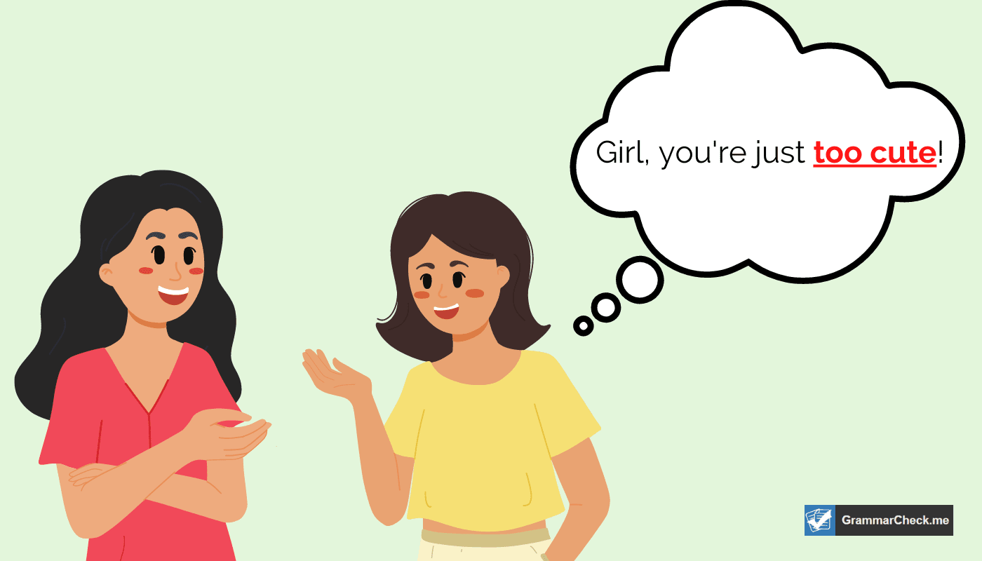 woman telling another woman that she is just too cute