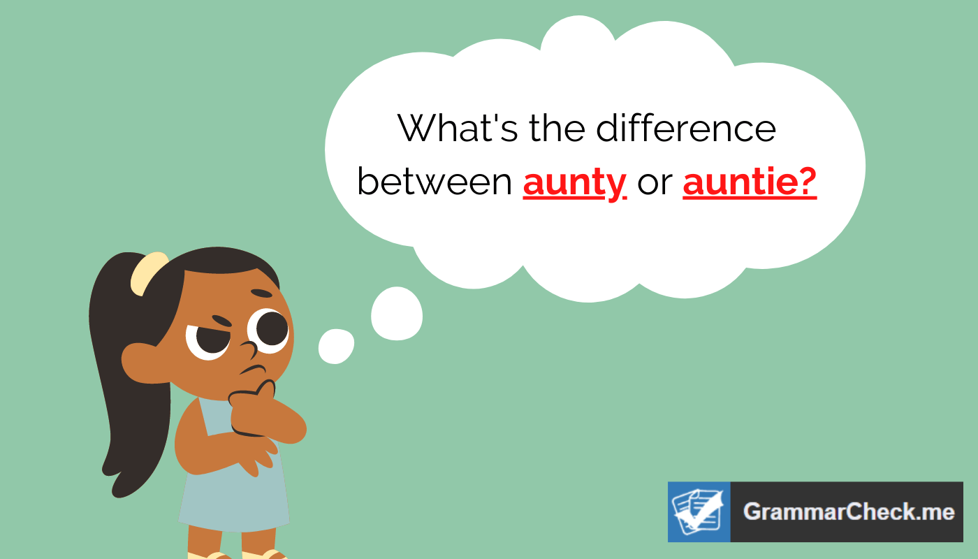 What's the difference between aunty or auntie