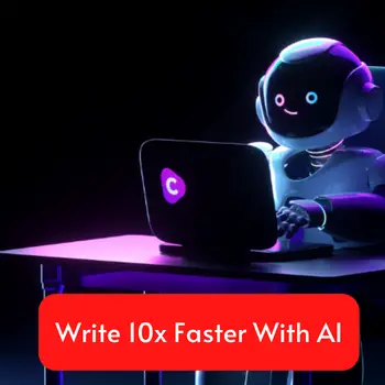 Write 10x Faster with AI