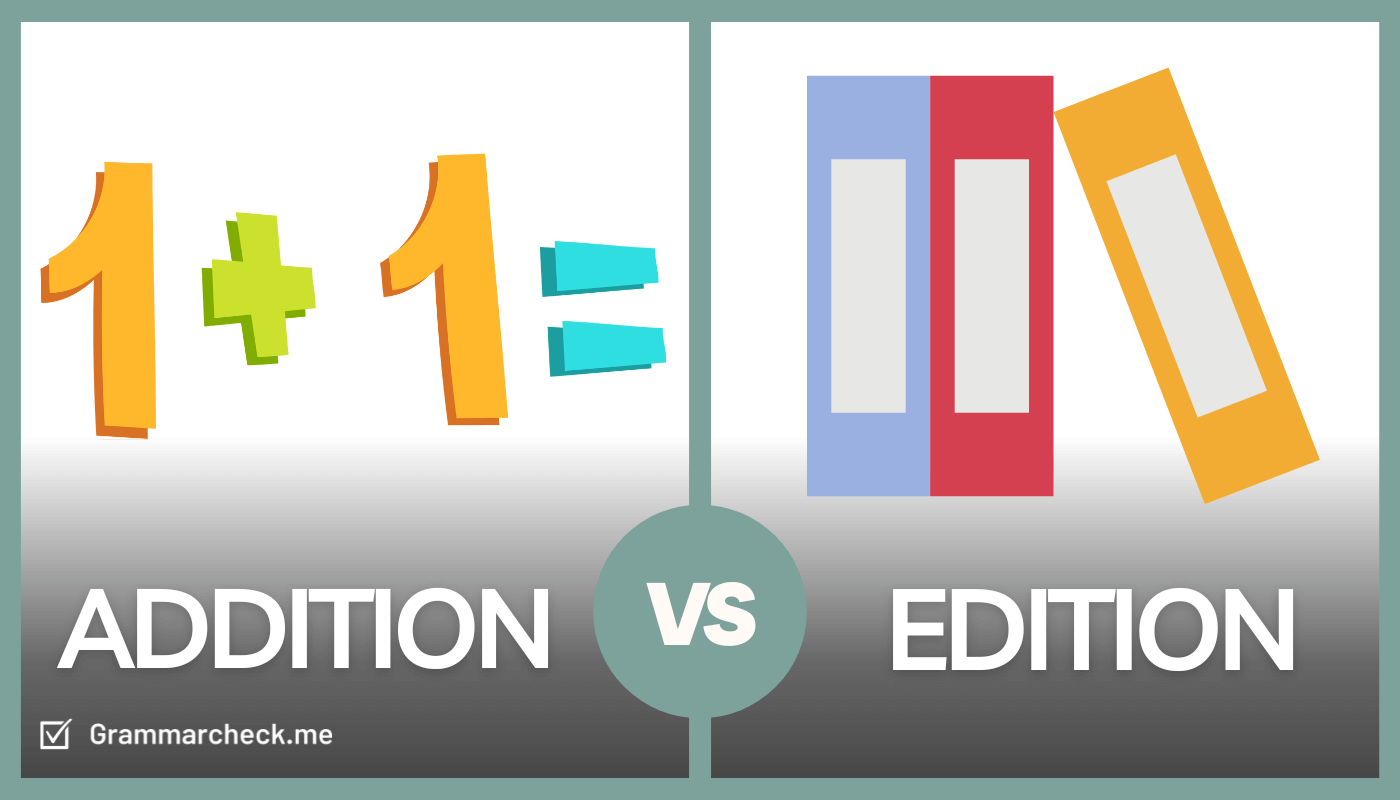 comparison of the words addition vs edition