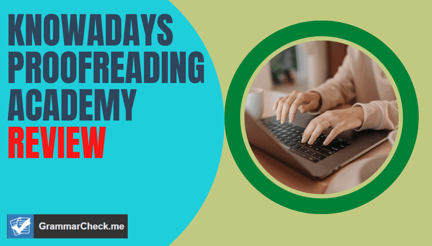 picture knowadays proofreading academy review