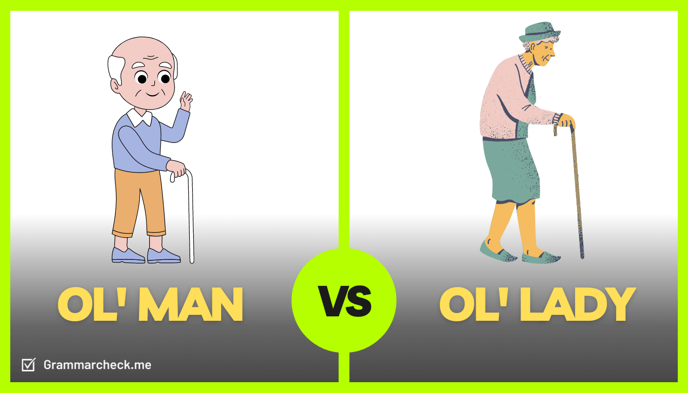 What is the difference between ole lady and old lady?