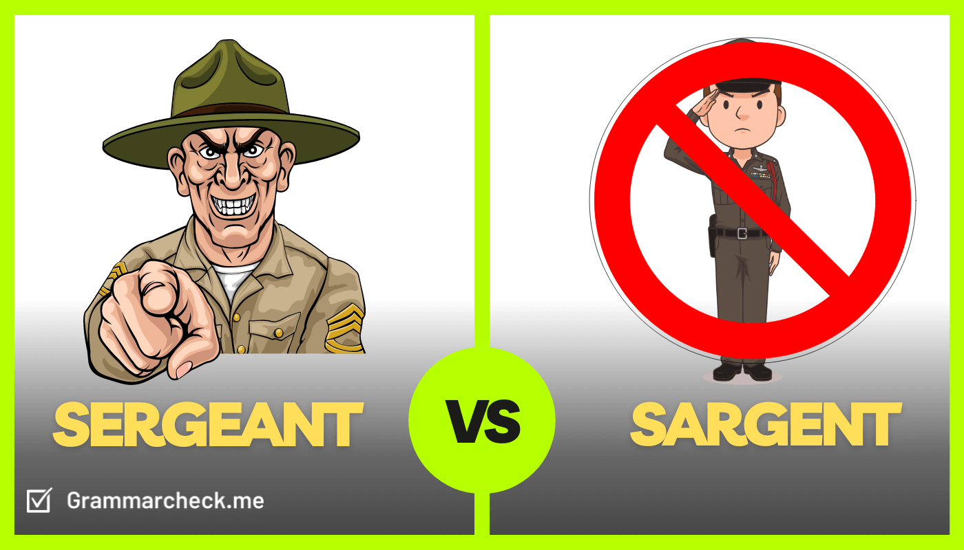 picture showing the difference between sargent and sergeant