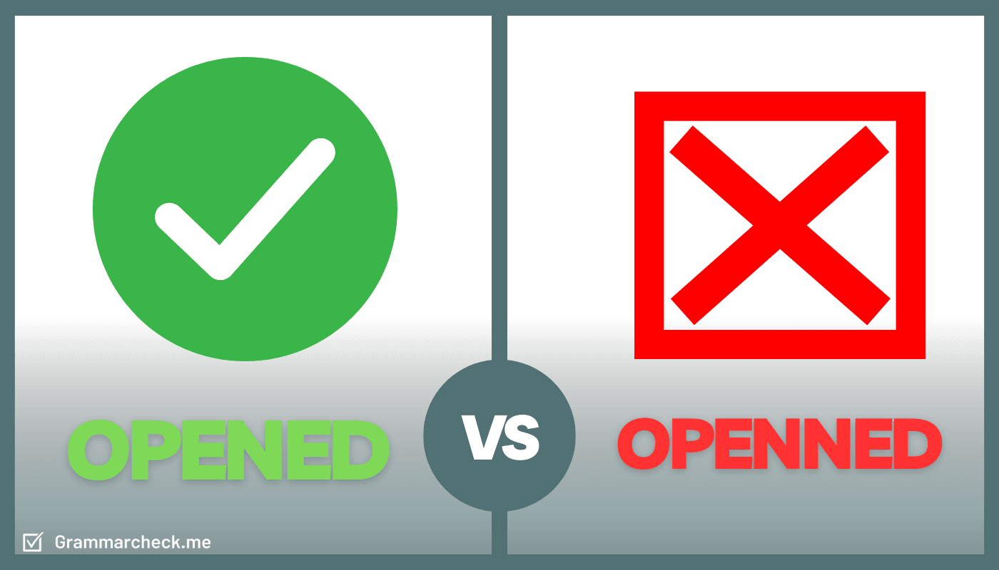 comparing opened vs openned