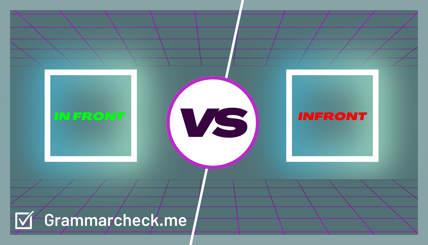 Infront or In Front