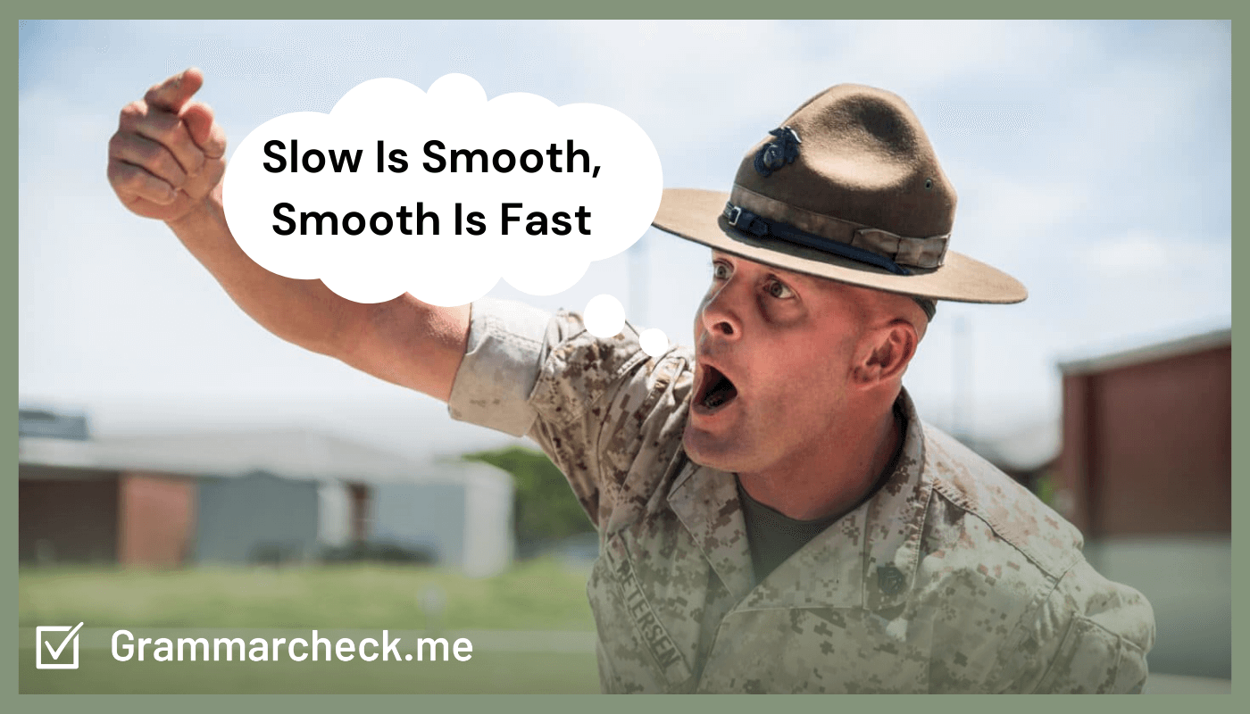 slow is smooth smooth is fast